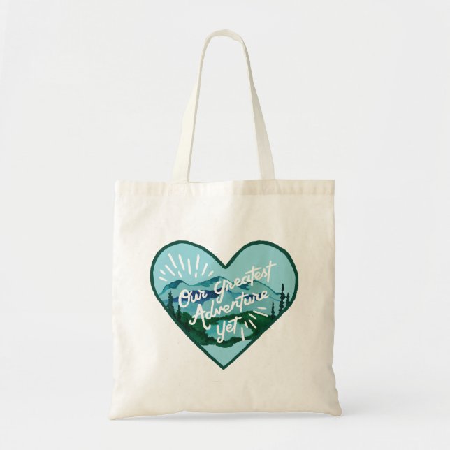 Our Greatest Adventure Tote Bag (Front)