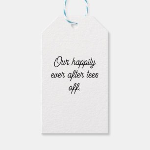 'Our Happily Ever After Tees Off' Wedding Favours Gift Tags