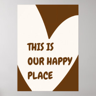 Our Happy Place Poster – Cosy Home Wall Art