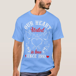 Our Heart United In Love Since 1992 Happy Wedding  T-Shirt
