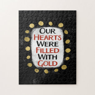Our Hearts Were Gold Jigsaw Puzzle