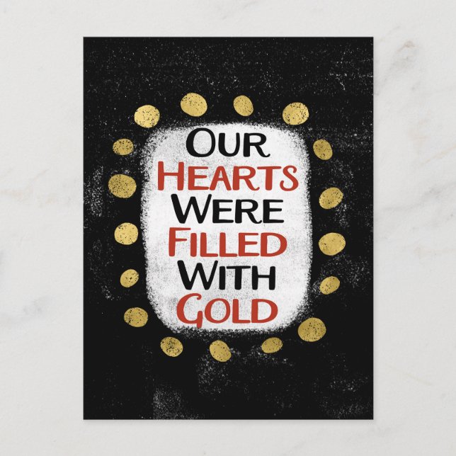 Our Hearts Were Gold Postcard (Front)
