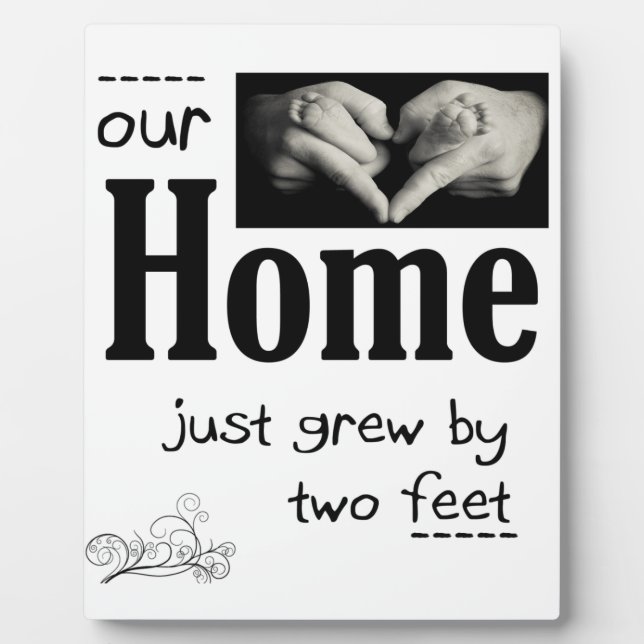 Our Home Grew Two Feet Plaque (Front)