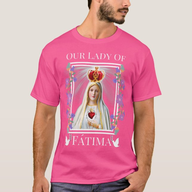 Our Lady Of Fatima Immaculate Heart Of Blessed Vir T-Shirt (Front)