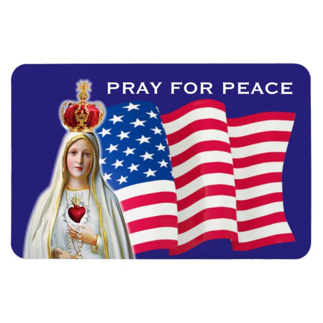 Our Lady of Fatima PRAY FOR PEACE USA FLAG CAR Magnet (Horizontal)