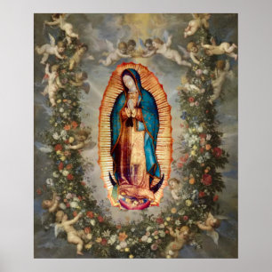 Our Lady of Guadalupe, Nuestra Señora de Guadalup Poster