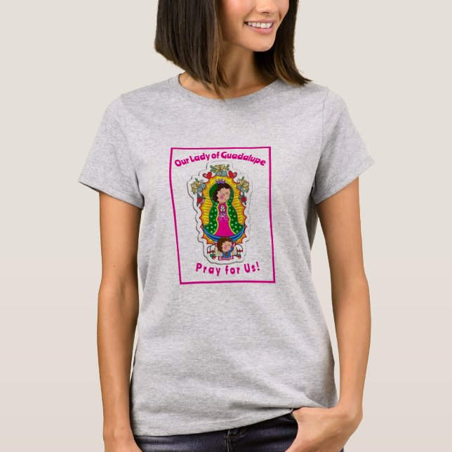 Our Lady of Guadalupe T-Shirt (Front)