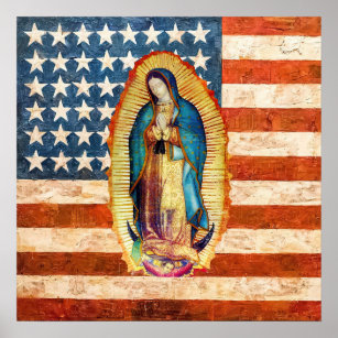 Our Lady of Guadalupe & USA United States Flag Poster