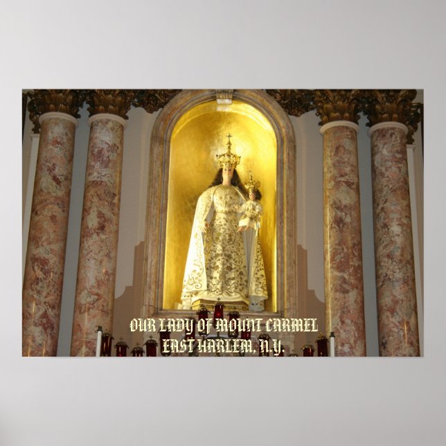 OUR LADY OF MOUNT CARMEL of EAST HARLEM, ... Poster (Front)