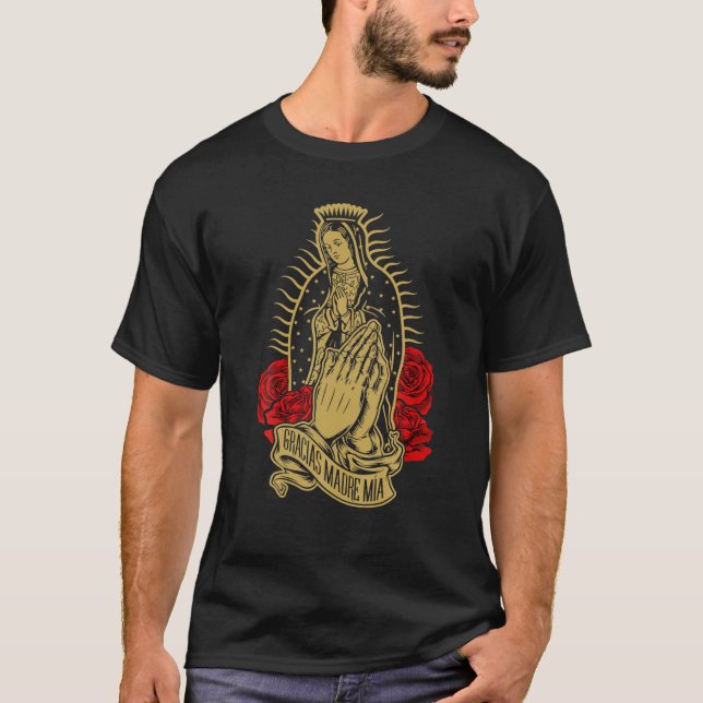 Our Lady Virgen De Guadalupe Virgin Mary Gracias M T-Shirt (Front)