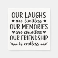 Our Laughs Are Limitless Friendship Quote