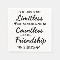 Our Laughs Are Limitless Friendship Quote