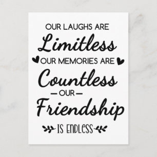 Our Laughs Are Limitless Friendship Quote Postcard