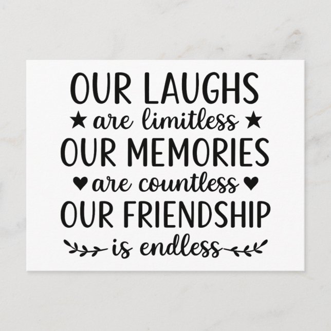 Our Laughs Are Limitless Friendship Quote  Postcard (Front)