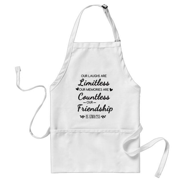 Our Laughs Are Limitless Friendship Quote Standard Apron (Front)
