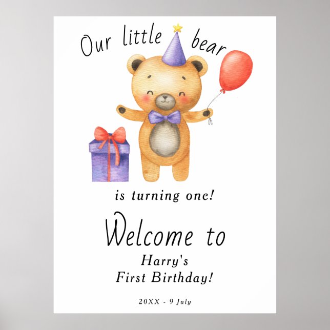 Our Little Bear Is Turning One Kids Birthday  Poster (Front)