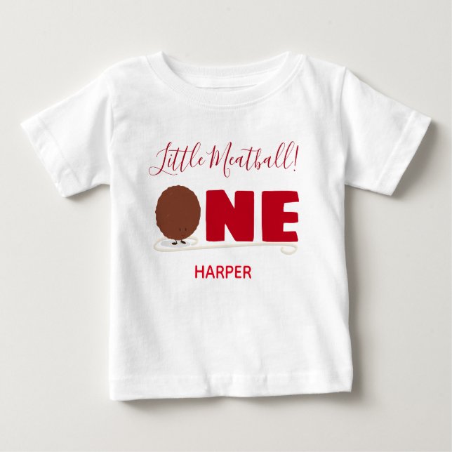 Our Little Meatball Turning One First Birthday Baby T-Shirt (Front)