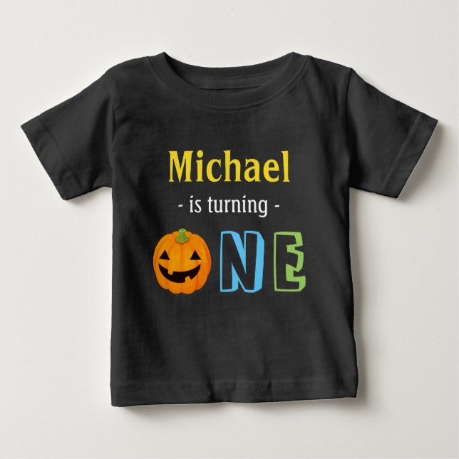 Our Little Pumpkin is Turning One Happy Halloween Baby T-Shirt (Front)