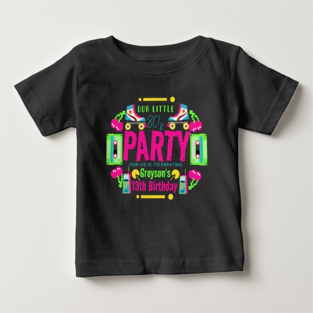 our little Retro Neon 80's Birthday Party Baby T-Shirt (Front)