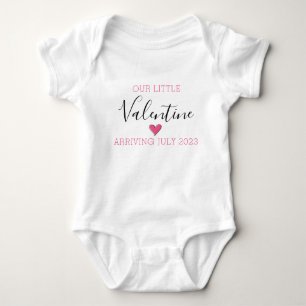 Our Little Valentine Arriving Year Valentines day  Baby Bodysuit