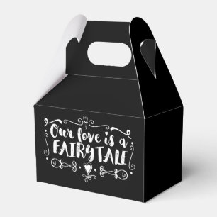 OUR LOVE IS A FAIRY TALE Custom Wedding Favour Box