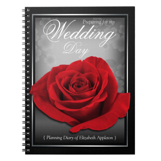 Our Love Rose - Red Rose Wedding Planning Diary Spiral Notebook (Front)
