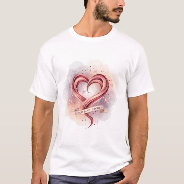 Our Love Story – Romantic Heart Design T-Shirt (Front)