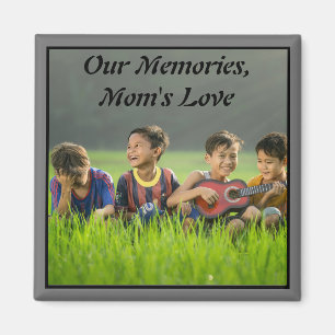 Our Memories, Mum's Love Magnet