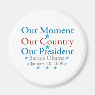 Our Moment Obama Inauguration Day 2009 Magnet