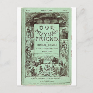 Our Mutual Friend Postcard