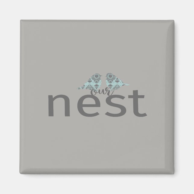Our Nest Text With Two Birds Magnet (Front)