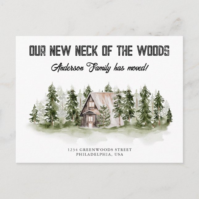 Our New Neck of the Woods Cabin Forest Moving Announcement Postcard (Front)
