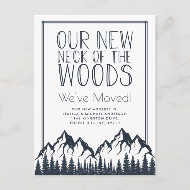 Our New Neck Of The Woods New Home Moving Announcement Postcard (Front)
