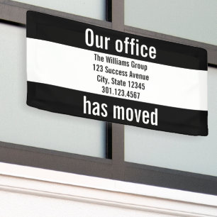 Our Office Has Moved Announcement Black and White Banner