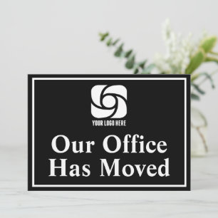 Our Office Has Moved Black White Business Logo Announcement