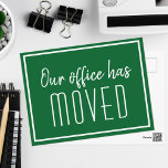 Our Office Has Moved Green White Business Moving Postcard<br><div class="desc">We have a new address moving postcards for a modern business or chic corporation looking to update their clients on a new location. Our office has moved. Classy,  minimalist typography on green and white cards for your company. Customise the change of address on the back.</div>