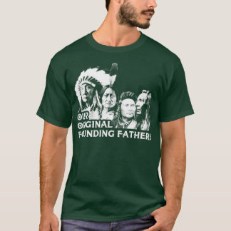 Our Original Founding Fathers classic T-Shirt