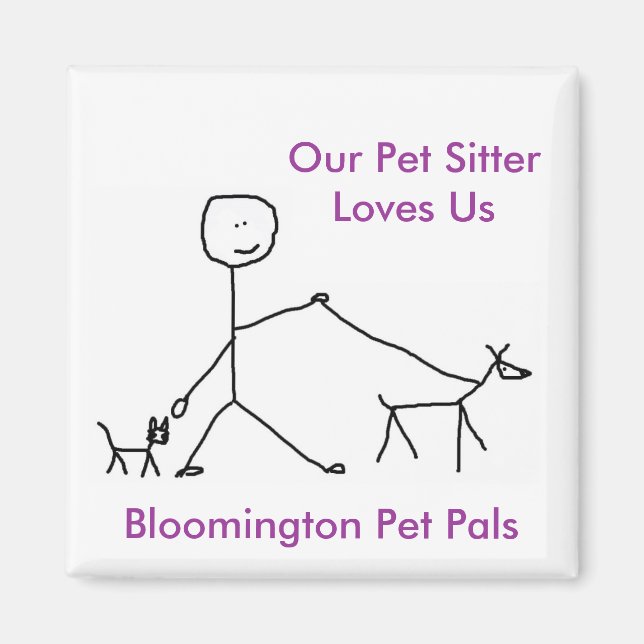 Our Pet Sitter Loves Us Magnet (Front)