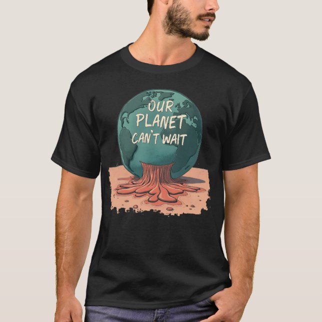 Our Planet Can’t Wait – Climate Action T-Shirt (Front)