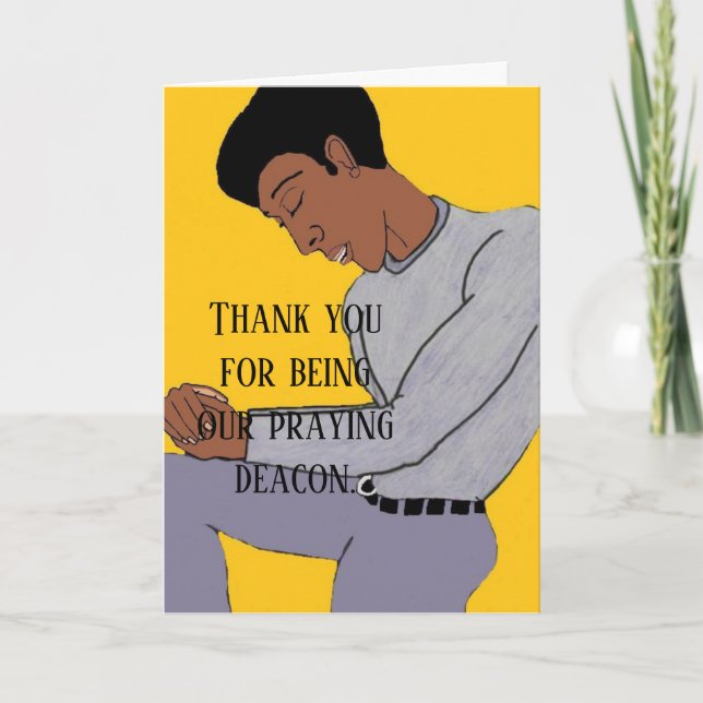Our praying deacon thank you card (Front)
