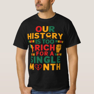Our Rich History Celebrating African Heritage Year T-Shirt