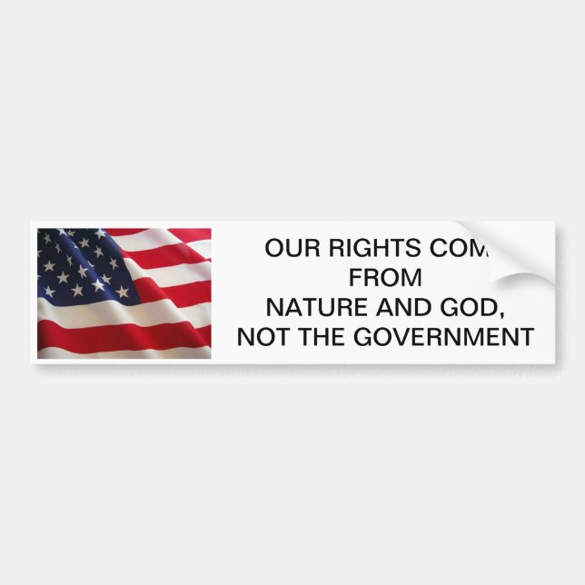Our Rights Come From God Bumper Sticker (Front)