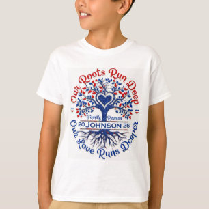 Our Roots Run Deep Family Heritage Reunion Design T-Shirt