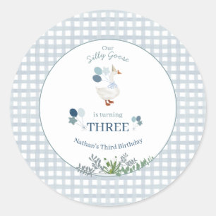 Our Silly Goose Birthday Any Age Blue  Classic Round Sticker