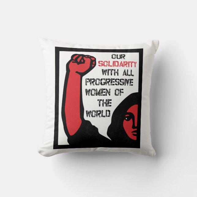Our Solidarity With All Progressive Women Cushion (Front)