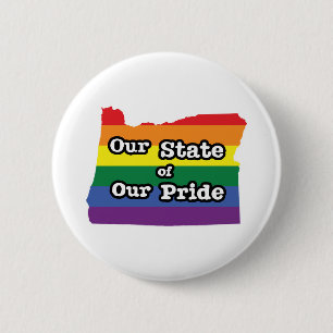 Our State of Our Pride   Oregon 6 Cm Round Badge