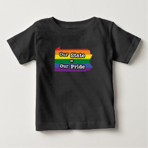 Our State of Our Pride Pennsylvania Baby T-Shirt