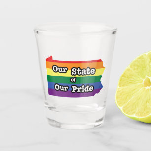 Our State of Our Pride   Pennsylvania Shot Glass