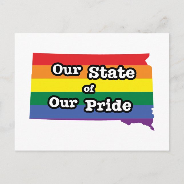 Our State of Our Pride | South Dakota Postcard (Front)