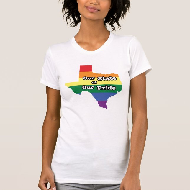Our State of Our Pride | Texas T-Shirt (Front)